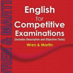 English for Competitive Examinations: (Includes Descriptive and Objective Tests)